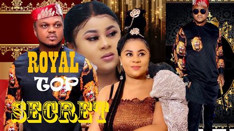 ROYAL TOP SECRET COMPLETE MOVIE New Hit Movie KEN ERICS UJU OKOLI