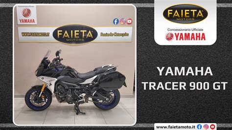 Faieta Motors Usato Yamaha Tracer 900 GT Anno 2020 YouTube