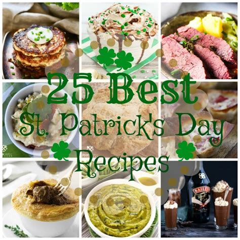 25 Best St Patricks Day Recipes Julias Simply Southern