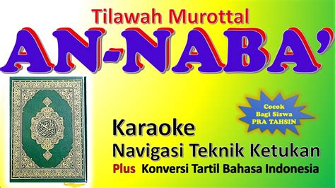 Karaoke Alquran Juz 30 Surat Annaba Navigasi Teknik Ketukan