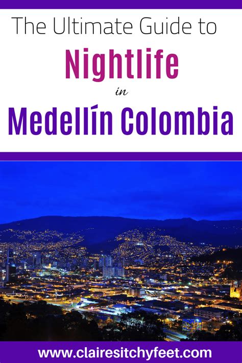 The Ultimate Guide To Medellin Colombia Nightlife