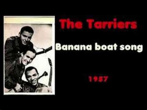 The Tarriers The Banana Boat Song YouTube