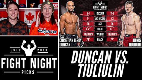 UFC Fight Night Christian Leroy Duncan Vs Denis Tiuliulin Preview