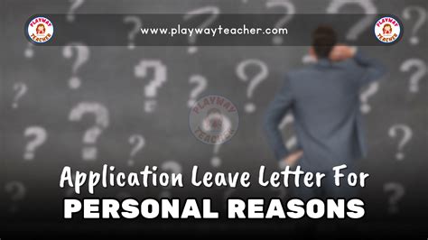 Application Leave Letter For Personal Reasons - Playway Teacher