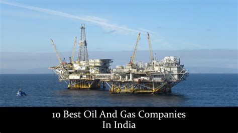 Best Oil And Gas Companies In India