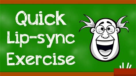 Quick Lip Sync Exercise Tupitip Youtube