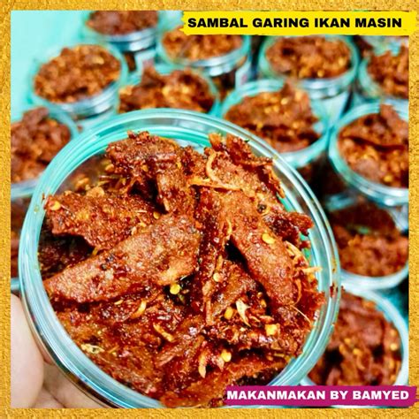 Sambal Garing Ikan Masin Ikan Masin Bulu Ayam Pedas Berapi Masin