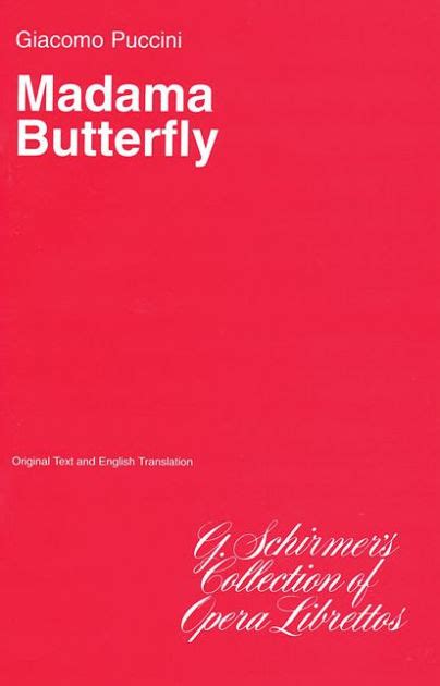 Madama Butterfly Libretto Edition By Giacomo Puccini