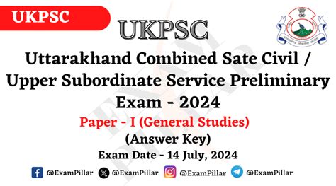 Ukpsc Pre Exam 14 July 2024 Paper I Gs Answer Key Theexampillar Uttarakhand