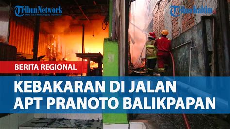 6 Rumah Terdampak Kebakaran Di Jalan APT Pranoto Balikpapan Petugas