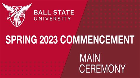 Spring 2023 Commencement Main Ceremony Youtube