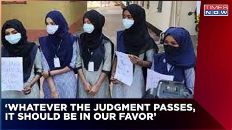 Hijab Verdict I Think They Should First Look Up To The Facts That Are