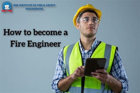 How To Become A Fire Engineer Bsr Fire And Safety Institution