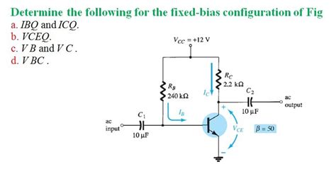 Solved Determine The Following For The Fixed Bias Chegg