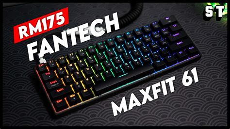 Fantech Maxfit Mk Unboxing Review Hotswap Rgb Mechanical