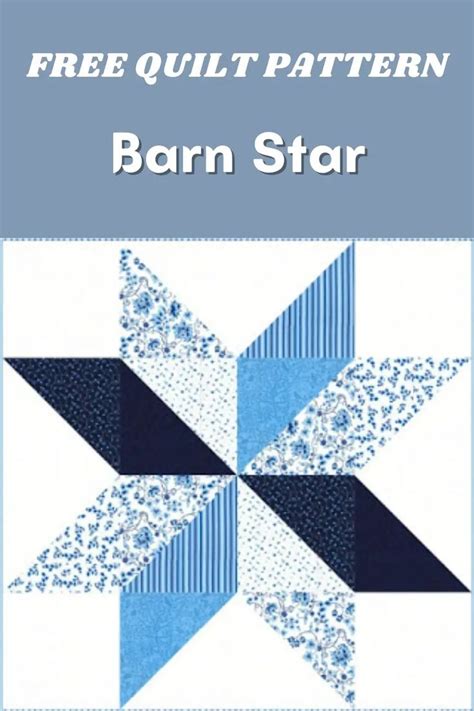 Free Quilt Pattern Barn Star Quilt Patterns Free Quilting Quilt Patterns Free