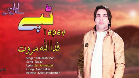 Fida Marwat New Pashto Songs Tapay Tapay Fida Marwat Tapay