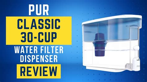 Pur Classic 30 Cup Water Filter Dispenser Review Pros And Cons Explained