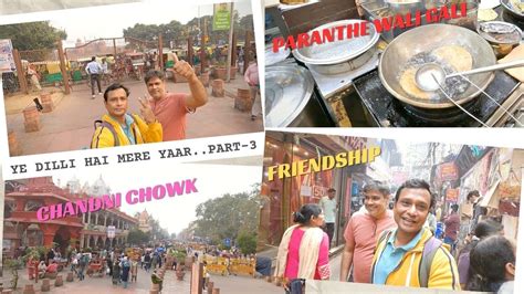 YE DILLI HAI MERE YAAR 3 CHANDNI CHOWK STREET FOOD PARANTHE WALI