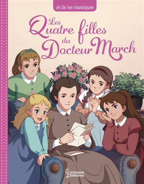 Les Quatre Filles Du Docteur March Hachette Fr