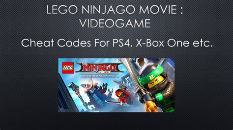 Lego Ninjago Movie Videogame Cheat Codes For Ps X Box One Etc