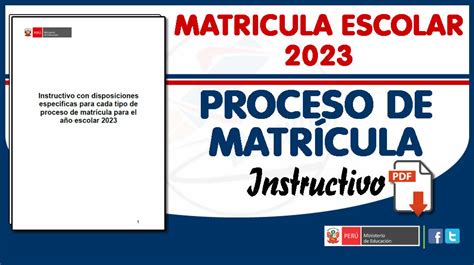 MATRÍCULA ESCOLAR 2023 Instructivo con disposiciones específicas para