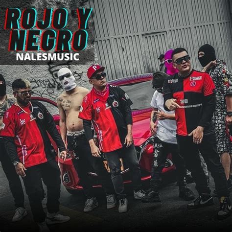 Stream Rojo y Negro 2023 Remastered Version by Nales músic Listen