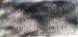 Jonas Haley 1892 1945 Mémorial Find a Grave