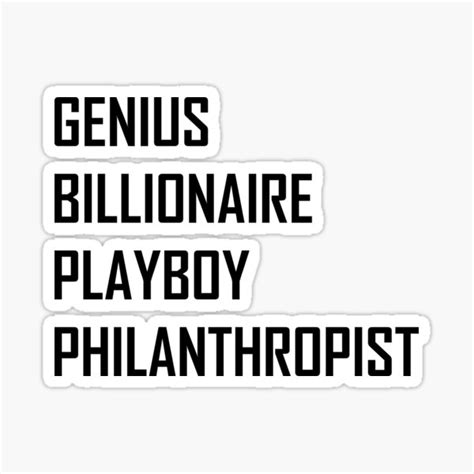 Genius Billionaire Playboy Philanthropist Sticker For Sale By The