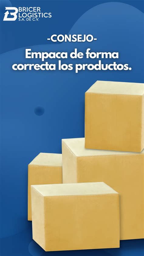 Consejo Empacar Tips Para Empacar Productos De Forma Correcta