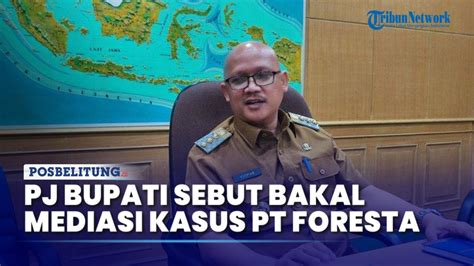 Pj Bupati Belitung Sebut Akan Lakukan Mediasi Jelang Vonis Kasus Dugaan