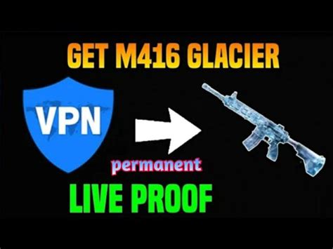 NEW VPN TRICK GET FREE PERMANENT M416 GLACIER SKIN IN PUBG MOBILE PUBG