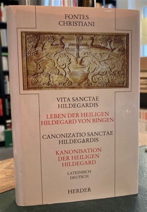 Vita Sanctae Hildegardis Leben Der Heiligen Hildegard Von Bingen