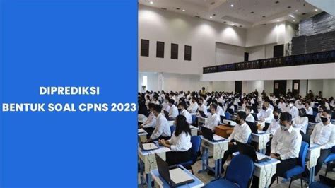 20 Contoh Soal Skd Seleksi Cpns 2023 Edisi Twk Lengkap Beserta Kunci Jawabannya