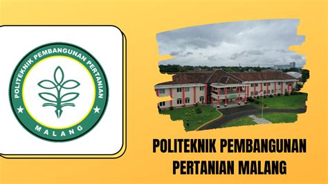 POLITEKNIK PEMBANGUNAN PERTANIAN MALANG POLBANGTAN