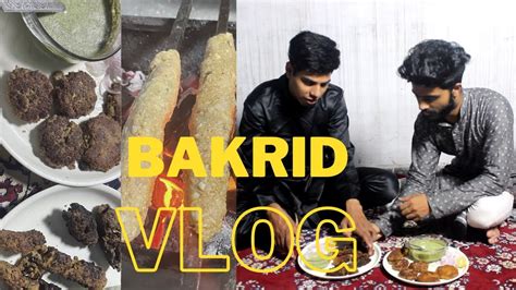 Our Bakrid Celebration Kabab Recipe Eid Ul Adha Vlog Vlog