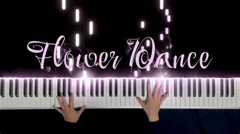 Flower Dance Dj 오카와리 Dj Okawari Piano Cover Youtube