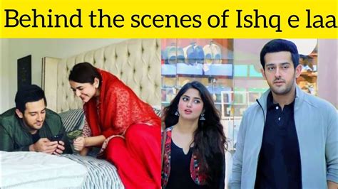 Bts Of Ishqelaa Hum Tv Sajal Ali Yumna Zaidi Azan Sami Khan