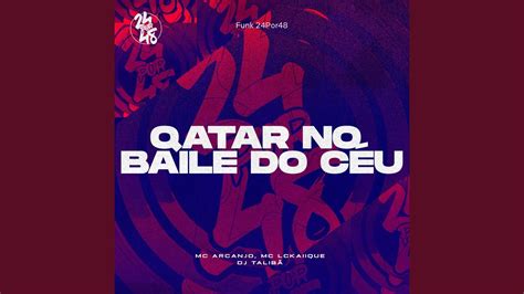 Qatar No Baile Do Céu Youtube Music