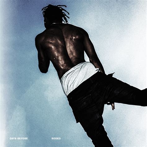 Days Before Rodeo Wallpapers Top Free Days Before Rodeo Backgrounds