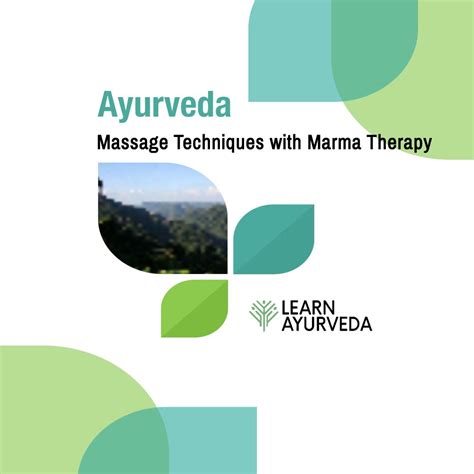 Ayurveda Massage Techniques With Marma Therapy Learn Ayurveda