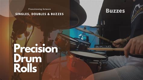 Precision Drum Rolls Transitioning Between Singles Doubles Buzzes