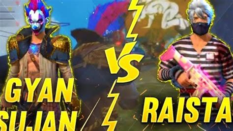 Gyan Gaming Vs Raistar Must Watch 1 Vs 1 Fight Youtube