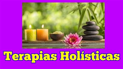 Terapias Holísticas De Sanación Reiki Ayurveda Como Nos Sirven Y Not