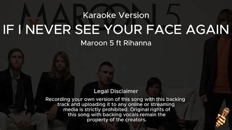 Maroon 5 Ft Rihanna If I Never See Your Face Again Karaoke Version