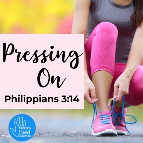 Pressing On A Philippians 3 13 14 Devotional Master S Hand Collection