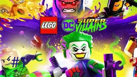 It S About Time Lego Dc Supervillains Part 1 Youtube