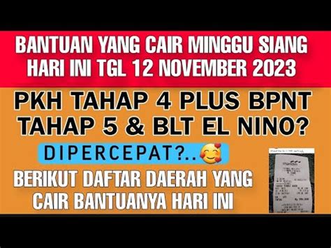 Update Terbaru Bantuan Yang Cair Hari Ini Minggu Tgl November Kpm