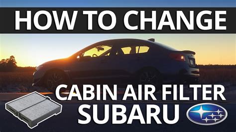 How To Change Subaru Cabin Air Filter Subaru Impreza WRX STI Outback