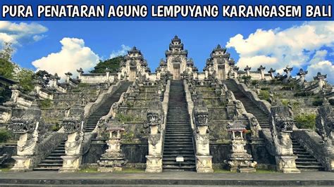 Pura Penataran Agung Lempuyang Bali Spot Foto Viral Gate Of Heaven